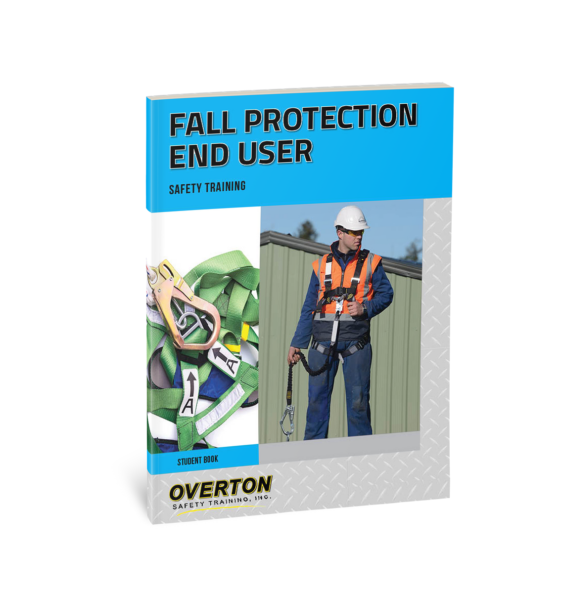 Fall Protection EndUser Safety Training Student Handbook Refill Overton Safety Training