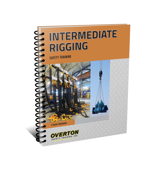 Advanced Rigging Handbook Rigging & Signaling for Cranes | Overton Safety – Overton Safety ...