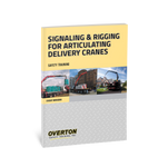 Signaling & Rigging for Articulating Delivery Cranes - Student Handbook Refill