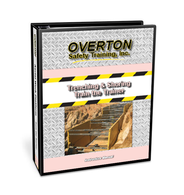 Trenching and Shoring Safety - Trainer Kit – Overton Safety Training ...
