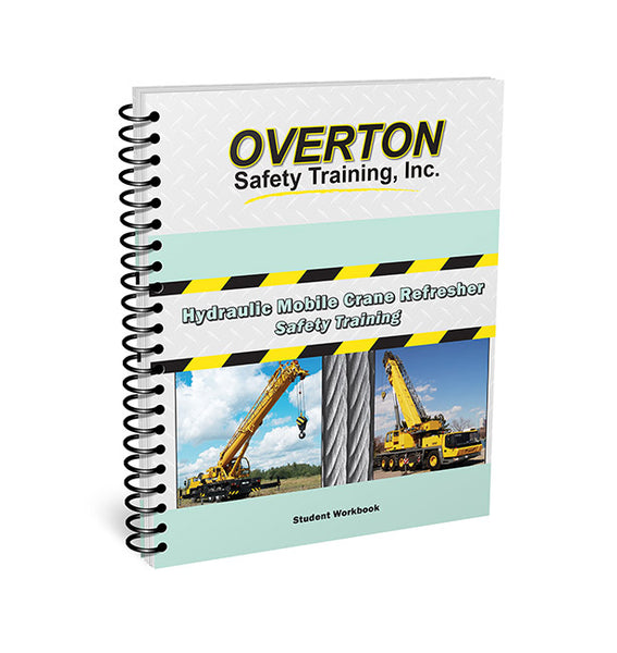 Hydraulic Mobile Crane Safety Refresher - Student Handbook Refill